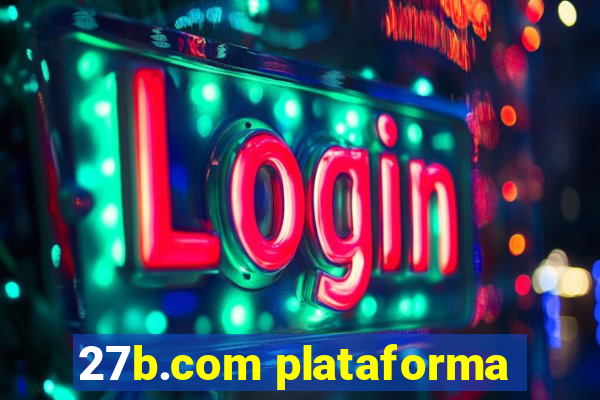 27b.com plataforma